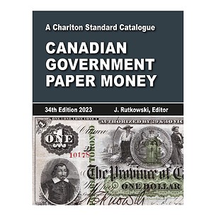 Canadian Government Paper Money - 34th Edition 2023 ENGLISH