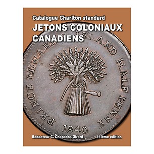 2023 JETONS COLONIAUX CANADIENS Edition: 11th, Editor: C.Ahados-Girard